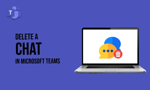 How to Delete a Chat in Microsoft Teams